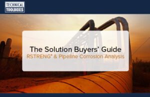 The Solution Buyers Guide for RSTRENG & Pipeline Corrosion Analysis