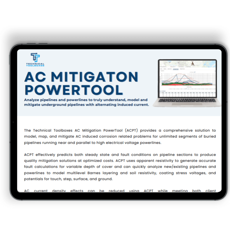 AC MITIGATON POWERTOOL Analyze pipelines and powerlines to truly understand, model and mitigate underground pipelines with alternating induced current.