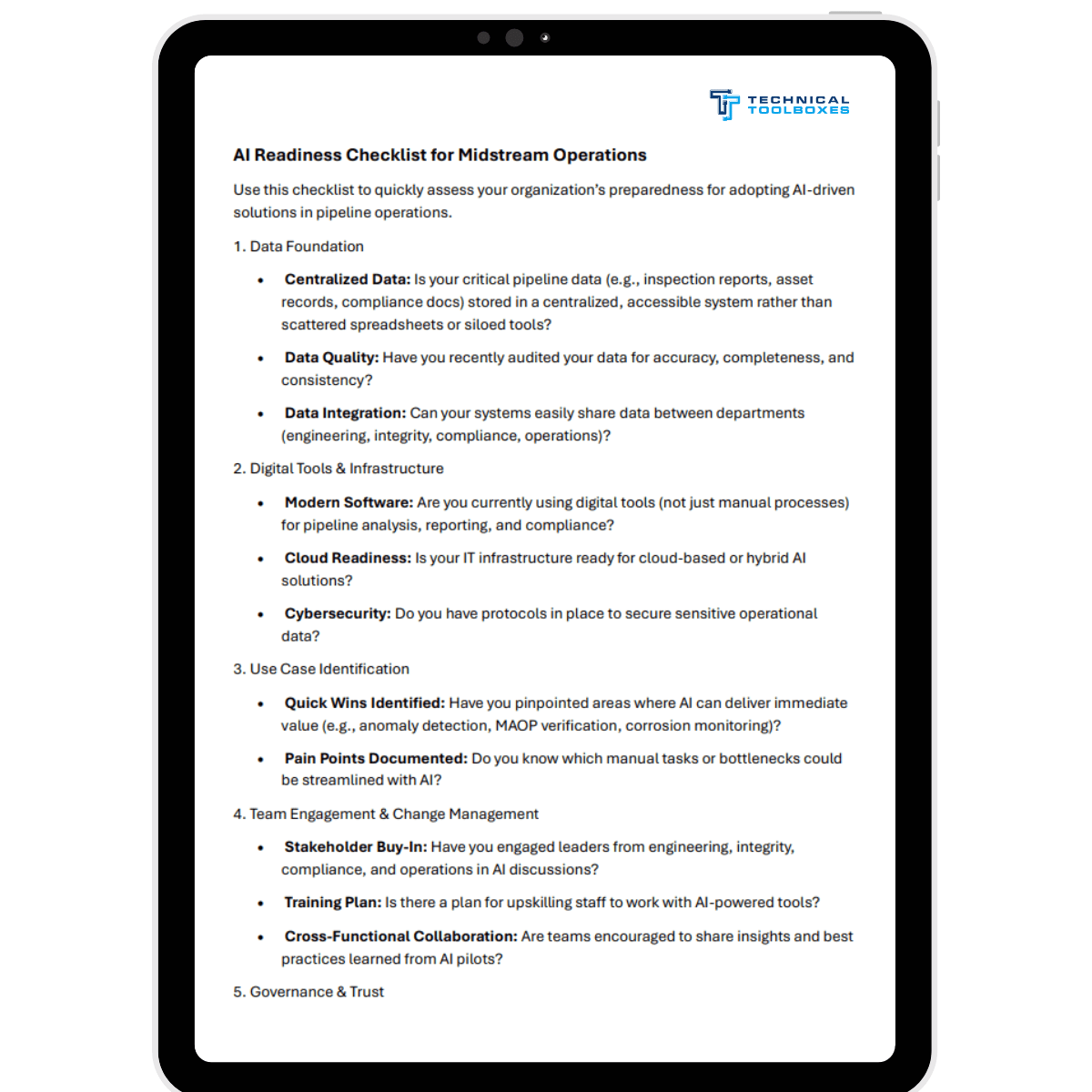 AI Readiness Checklist for Midstream Operations Use this checklist to quickly assess your organization’s preparedness for adopting AI-driven solutions in pipeline operations. 